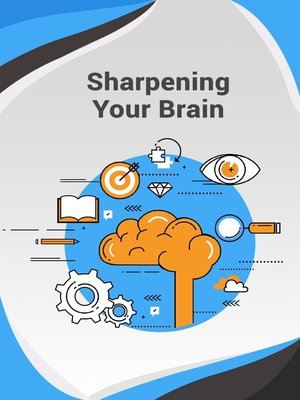 cover image of Sharpening Your Brain